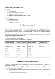 Il verbo possum: “potere” I nomi neutri della terza declinazione