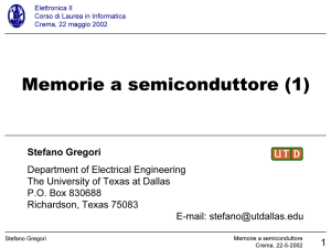 Memorie a semiconduttore (1) - Dipartimento di Informatica