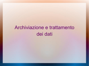 Archiviazione e trattamento dei dati
