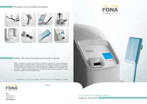 FONA, the most exciting new brand in dental Una gamma di prodotti