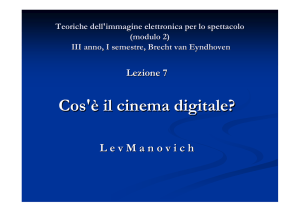 Cos`è il cinema digitale? - Dipartimento di Arti e Scienze dello