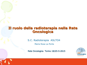 Il ruolo della radioterapia nella Rete Oncologica