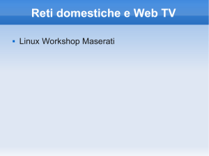 M. Moraschi - Reti domestiche e Web TV