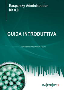 Kaspersky Administration Kit 8.0 GUIDA INTRODUTTIVA