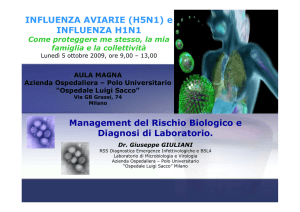 INFLUENZA AVIARIE (H5N1) e INFLUENZA H1N1 Management del