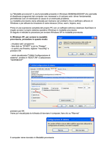 La "Modalità provvisoria" è una funzionalità presente in Windows 95