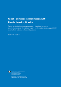 Giochi olimpici e paralimpici 2016 Rio de Janeiro, Brasile