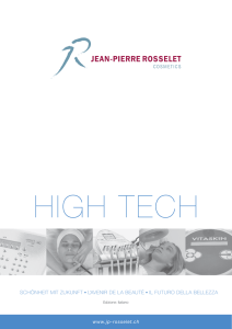 High Tech - Jean-Pierre Rosselet Cosmetics AG