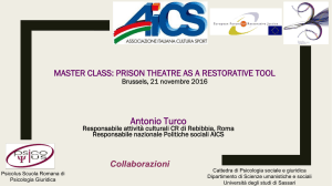 MASTER CLASS: PRISON THEATRE AS A RESTORATIVE TOOL Brussels, 21