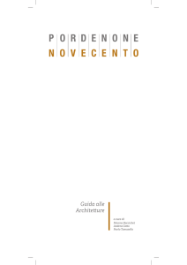 Pordenone Novecento. Guida alle architetture, a cura di Moreno