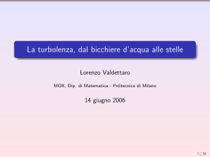 La Turbolenza - Dipartimento di Matematica – Politecnico di Milano