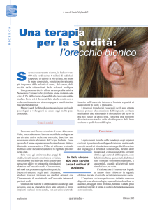 Una terapia per la sordità: l`orecchio bionico Una terapia per la