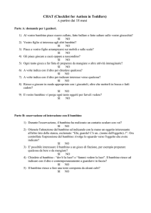 CHAT (Checklist for Autism in Toddlers) A partire dai 18 mesi