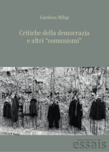 Critiche della democrazia e altri "comunismi"