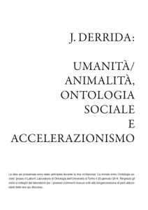 j. derrida: umanità/ animalità, ontologia sociale e accelerazionismo