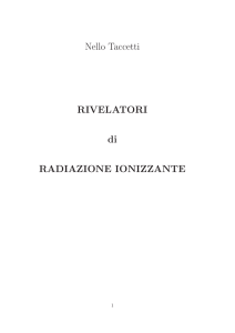 Rivelatori di radiazione ionizzante