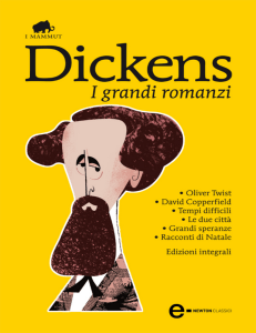 Charles Dickens: I Grandi Romanzi - Edizioni Integrali