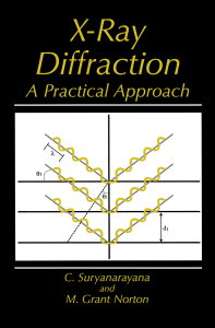 X-Ray Diffraction A Practical Approach by C. Suryanarayana, M. Grant Norton (auth.) (z-lib.org)
