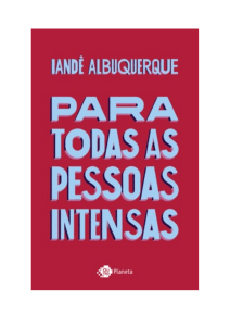 Baixar Para todas as pessoas intensas PDF Grátis - Iandê Albuquerque